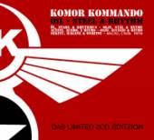 KOMOR KOMMANDO  - 2xCD OIL, STEEL & RHYTHM [LTD]