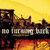 NO TURNING BACK  - CD RISE FROM THE ASHES