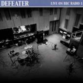 DEFEATER  - SI LIVE ON BBC RADIO 1 /7