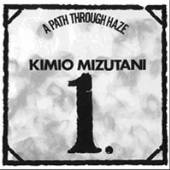 MIZUTANI KIMIO  - VINYL A PATH THROUGH HAZE [VINYL]