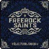 FREEROCK SAINTS  - CD BLUE PEARL UNION