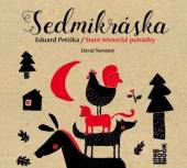 PETISKA EDUARD  - CD SEDMIKRASKA