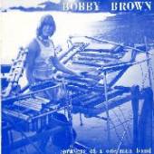 BROWN BOBBY  - VINYL PRAYERS OF A ONE MAN BAND [VINYL]