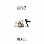 SURGICAL BEAT BROS  - CD BLACK