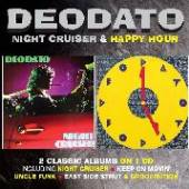 DEODATO  - CD NIGHT CRUISER/ HAPPY HOUR