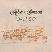 ABBIE SIMMONS  - CD OVER SKY