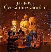 RYBA JAN JAKUB  - CD CESKA MSE VANOCNI