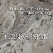 PROCHAZKA BOBOS E. & WOLF MARE..  - CD CONVERSION