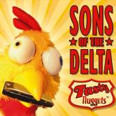 SONS OF THE DELTA  - CD TASTY NUGGETS