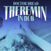 DOCOR DREAD  - CD THEREMIN IN DUB