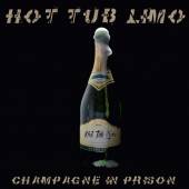 HOT TUB LIMO  - CD CHAMPAGNE IN PRISON