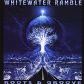WHITEWATER RAMBLE  - CD ROOTS & GROOVE