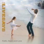 LIVESAYS  - CD FAITH, HOPE & LOVE