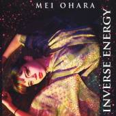 MEI OHARA  - CD INVERSE ENERGY