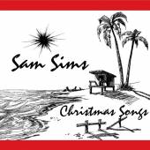 SIMS SAM  - CD CHRISTMAS SONGS