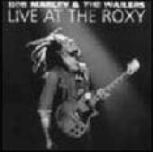 MARLEY BOB & THE WAILERS  - 2xCD LIVE AT THE ROXYS
