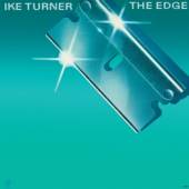 IKE TURNER (FEATURING TINA TUR..  - CD THE EDGE