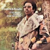 KNIGHT FREDERICK  - CD I'VE BEEN.. -COLL. ED-