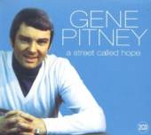 PITNEY GENE  - 2xCD STREET CALLED HOPE