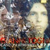 TOGNI GIANNI  - CD CANZONI RITROVATE 1977