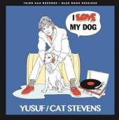 YUSUF/CAT STEVENS  - SI I LOVE MY DOG /7