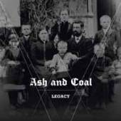 ASH AND COAL  - VINYL LEGACY [VINYL]