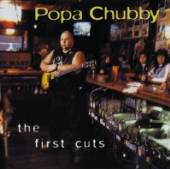 CHUBBY POPA  - CD FIRST CUTS