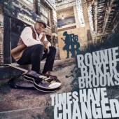 BROOKS RONNIE BAKER  - CD TIMES HAVE CHANGED