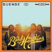 BAND OF HEATHENS  - CD DUENDE