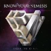 KNOW YOUR NEMESIS  - CD BREAK THE CHAIN