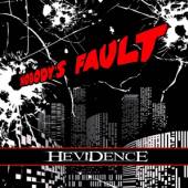 HEVIDENCE  - CD NOBODYS FAULT