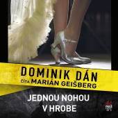  DOMINIK DAN / CITA MARIAN GEISBERG JEDNOU NOHOU V HROBE (MP3-CD) - supershop.sk