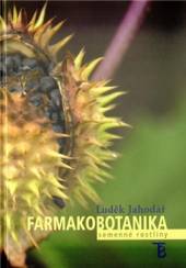  Farmakobotanika - semenné rostliny - 3. vydání - supershop.sk