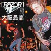 RAZOR  - VINYL OSAKA SAIKOU L..