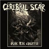 CEREBRAL SCAR  - CD RIDE THE QUARREL