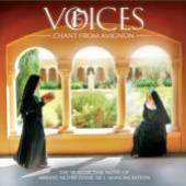 BENEDICTINE NUNS OF NOTRE  - CD VOICES: CHANT FROM AVIGNO