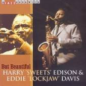 EDISON HARRY & EDDIE DAV  - CD BUT BEAUTIFUL