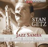 GETZ STAN  - CD JAZZ SAMBA/BIG BAND BOSSA