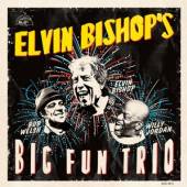 BISHOP ELVIN  - CD ELVIN BISHOP'S BIG FUN..
