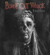 BURNT OUT WRECK - CD SWALLOW