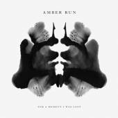 AMBER RUN  - CD FOR A MOMENT,I WAS LOST