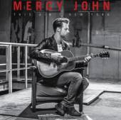 MERCY JOHN  - CD THIS AIN'T NEW YORK