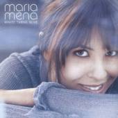 MENA MARIA  - CD WHITE TURNS BLUE ..