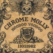 CHROME MOLLY  - CD HOODOO VOODOO