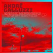 GALLUZZI ANDRE  - VINYL SUBMERGE -EP- [VINYL]