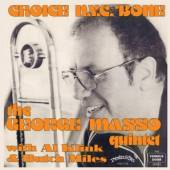 MASSO GEORGE -QUINTET-  - CD CHOICE N.Y.C. BONE