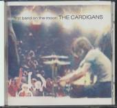 CARDIGANS  - CD FIRST BAND ON THE MOON