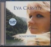 CASSIDY EVA  - CD SOMEWHERE