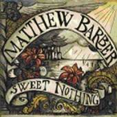 BARBER MATTHEW  - CD SWEET NOTHING