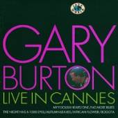 BURTON GARY  - CD LIVE IN CANNES